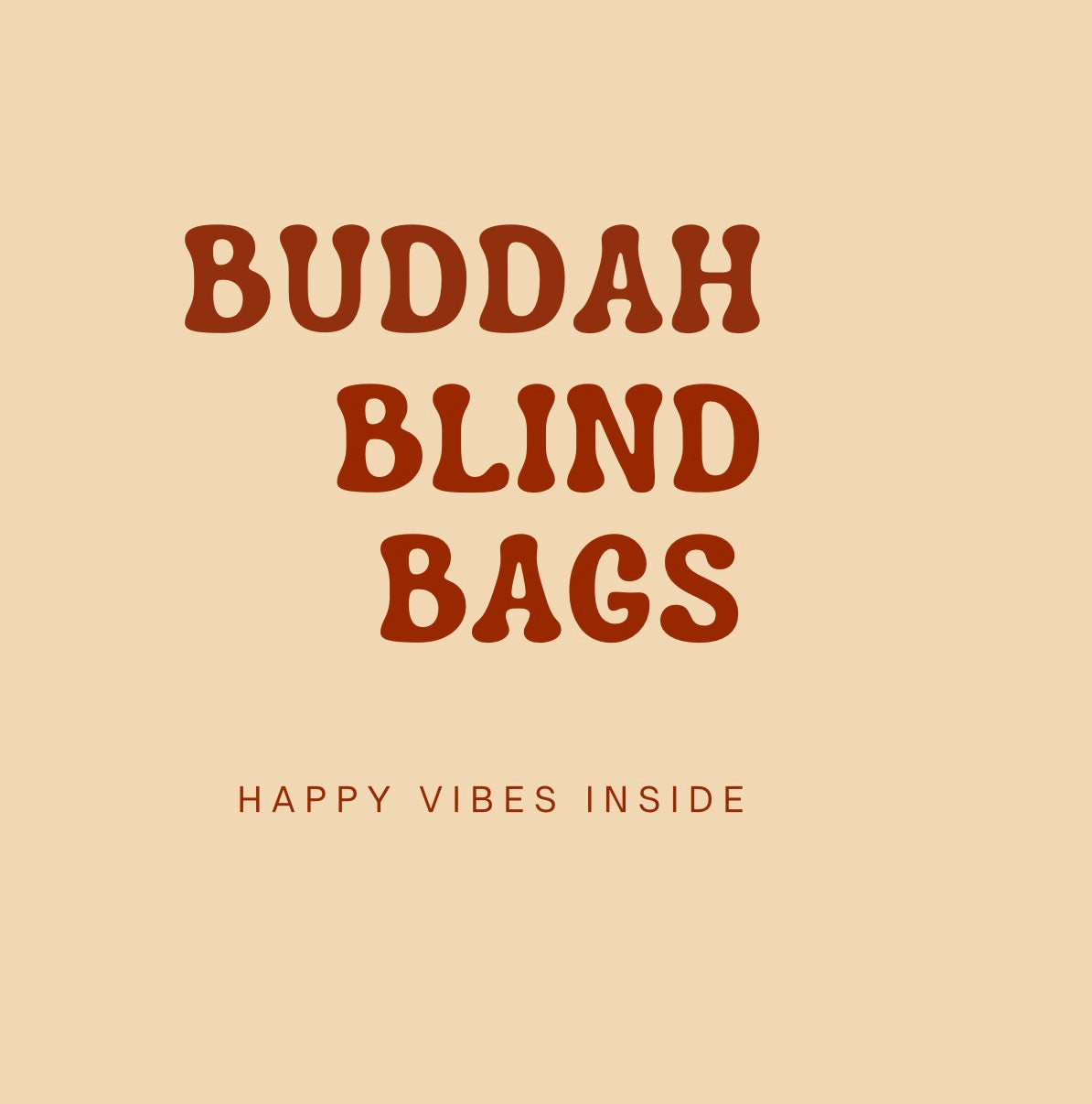 Buddah Blind Bags
